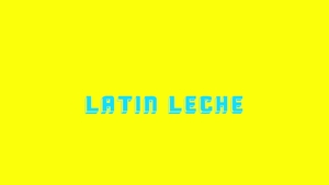 Latin Leche: Frisky Exes Unleashed